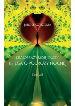 Krajobrazy mojej duszy Księga 2