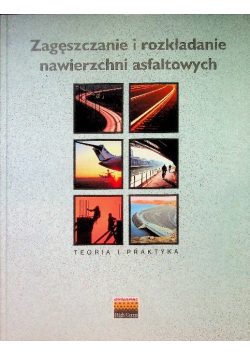 Zagęszczanie i rozkładanie nawierzchni asfaltowych