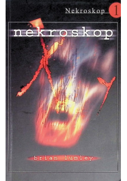 Nekroskop Tom 1
