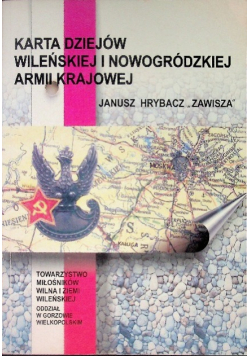 Karta dziejów wileńskiej i nowogródzkiej armii krajowej