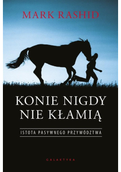 Konie nigdy nie kłamią