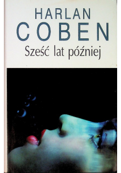 Sześć lat później