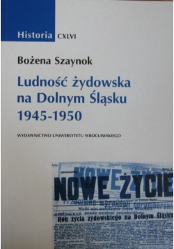 Ludność żydowska na Dolnym Śląsku 1945-1950