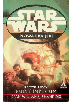 Star Wars Heretyk Mocy Tom I Ruiny imperium