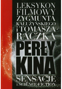 Perły Kina Leksykon filmowy Zygmunta Kałużyńskiego