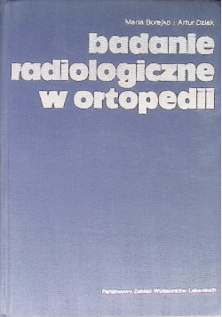 Badania radiologiczne w ortopedii