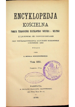 Encyklopedia Kościelna Tom 21  1896 r.