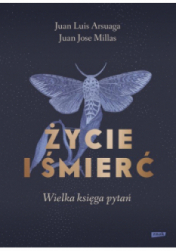 Życie i śmierć. Wielka księga pytań