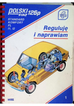 Polski fiat 126P Reguluję i naprawiam
