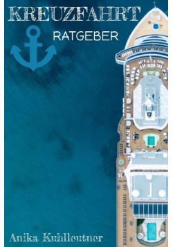 Kreuzfahrt Ratgeber