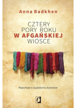 Cztery pory roku w afgańskiej wiosce