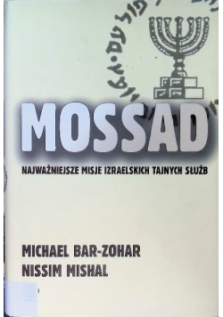 Mossad najważniejsze misje izraelskich tajnych