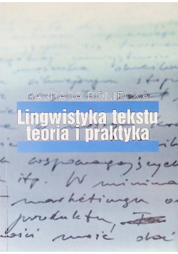 Lingwistyka tekstu Teoria i praktyka