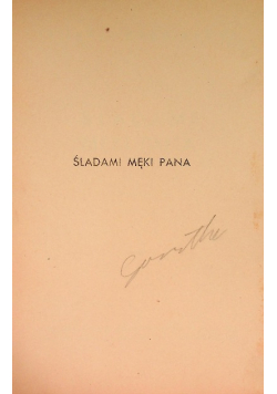 Śladami Męki Pana 1947 r.