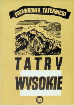 Przewodnik taternicki Tatry Wysokie Część 18