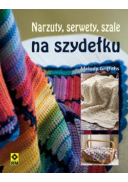Narzuty serwety szale na szydełku