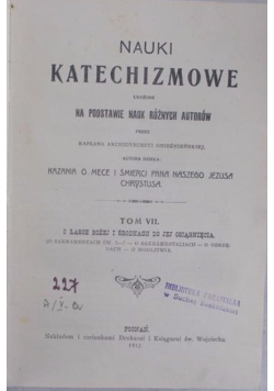 Nauki Katechizmowe o łasce Bożej Tom 7  1912 r.