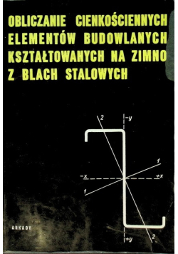 Obliczanie cienkościennych elementów budowlanych kształtowanych
