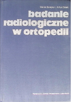 Badania radiologiczne w ortopedii
