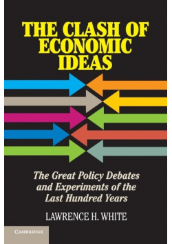 The Clash of Economic Ideas