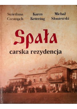 Spała Carska rezydencja