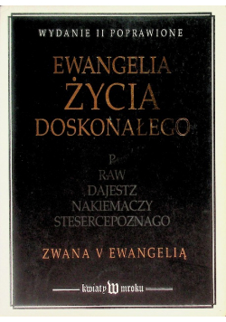 Ewangelia życia doskonałego zwana V Ewangelią