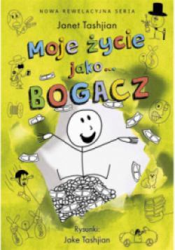 Moje życie jako bogacz