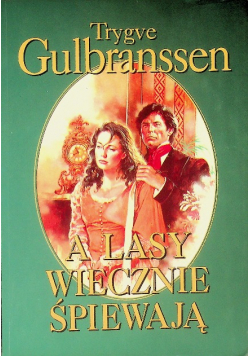 A lasy wiecznie śpiewają