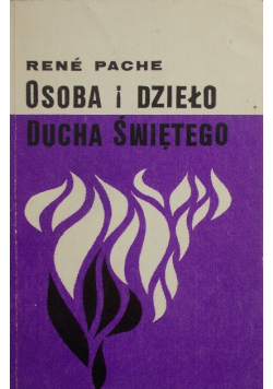 Osoba i dzieło Ducha Świętego