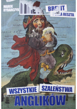 Wszystkie szaleństwa Anglików