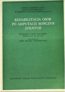 Rehabilitacja osób po amputacji kończyn dolnych