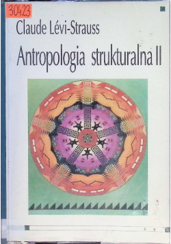 Antropologia strukturalna II