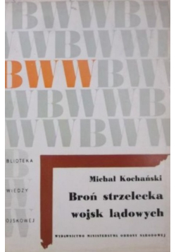 Broń strzelecka wojsk lądowych