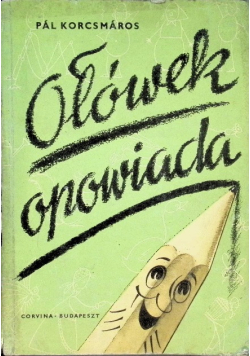 Ołówek opowiada