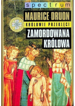 Królowie przeklęci Zamordowana królowa