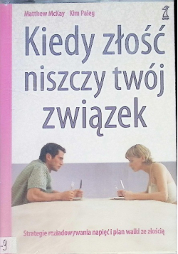 Kiedy złość niszczy twój związek