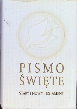 Pismo święte starego i nowego testamentu