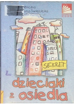 Sekret Dzieciaki z osiedla