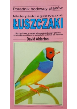 Małe ptaki egzotyczne Łuszczaki