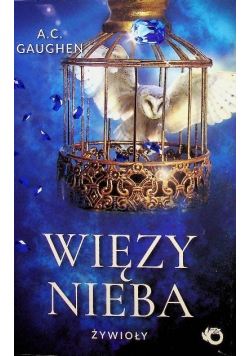 Więzy nieba Żywioły Tom 2