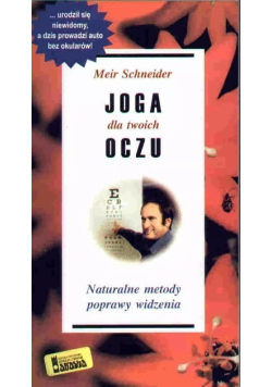 Joga dla twoich oczu Naturalne metody poprawy widzenia