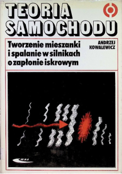 Teoria samochodu tworzenie mieszanki i spalanie w silnikach o zapłonie iskrowym