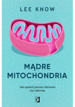 Mądre mitochondria