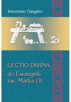 Lectio divina do Ewangelii św. Marka (3)