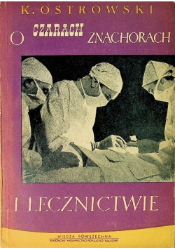 O czarach znachorach i lecznictwie