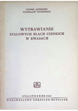 Wytrawianie stalowych blach cienkich w kwasach