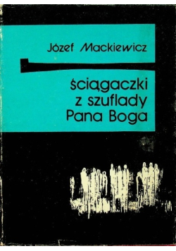 Ściągaczki z szuflady Pana Boga