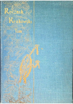 Rocznik krakowski Tom V 1902 r.