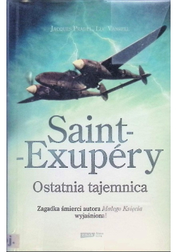 Saint Exupery Ostatnia tajemnica
