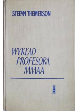 Wykład profesora MMAA